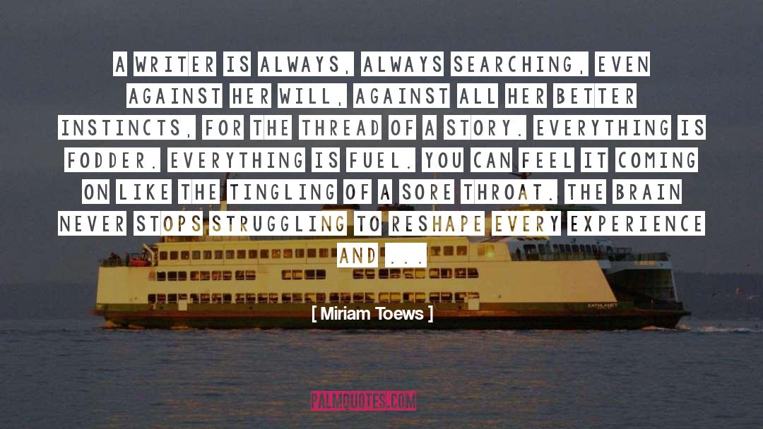 Fodder quotes by Miriam Toews