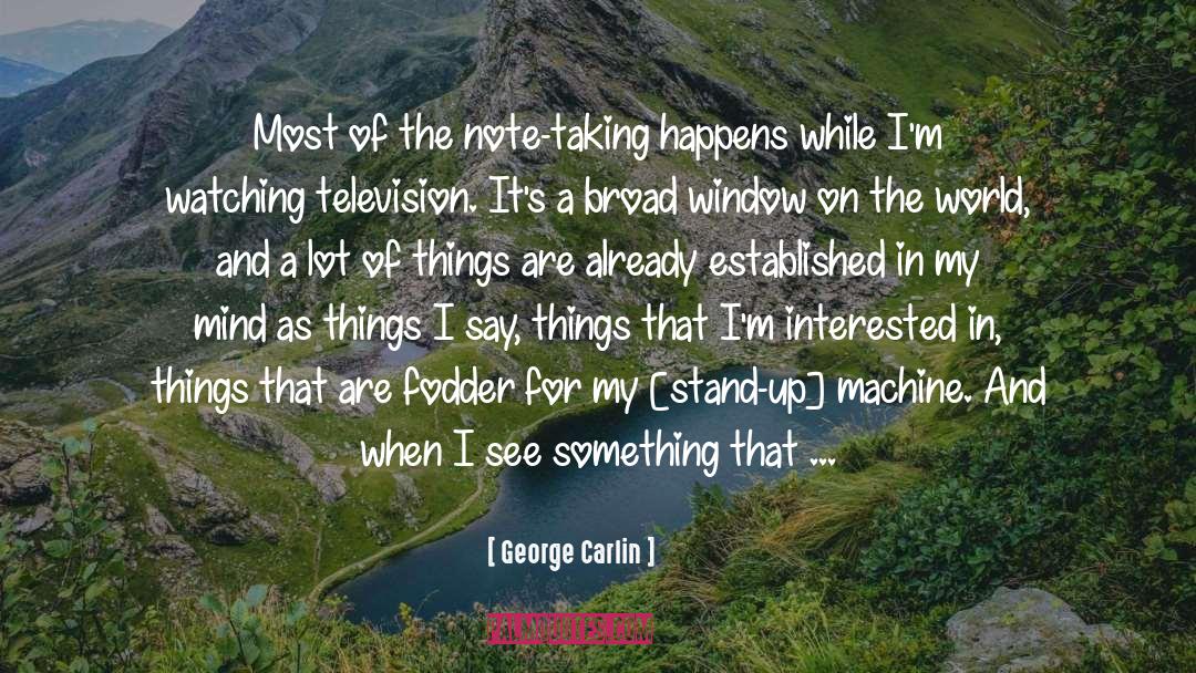 Fodder quotes by George Carlin