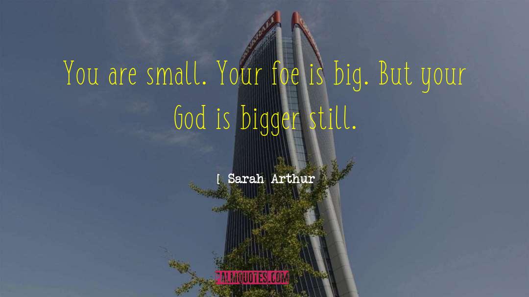 Foe quotes by Sarah Arthur