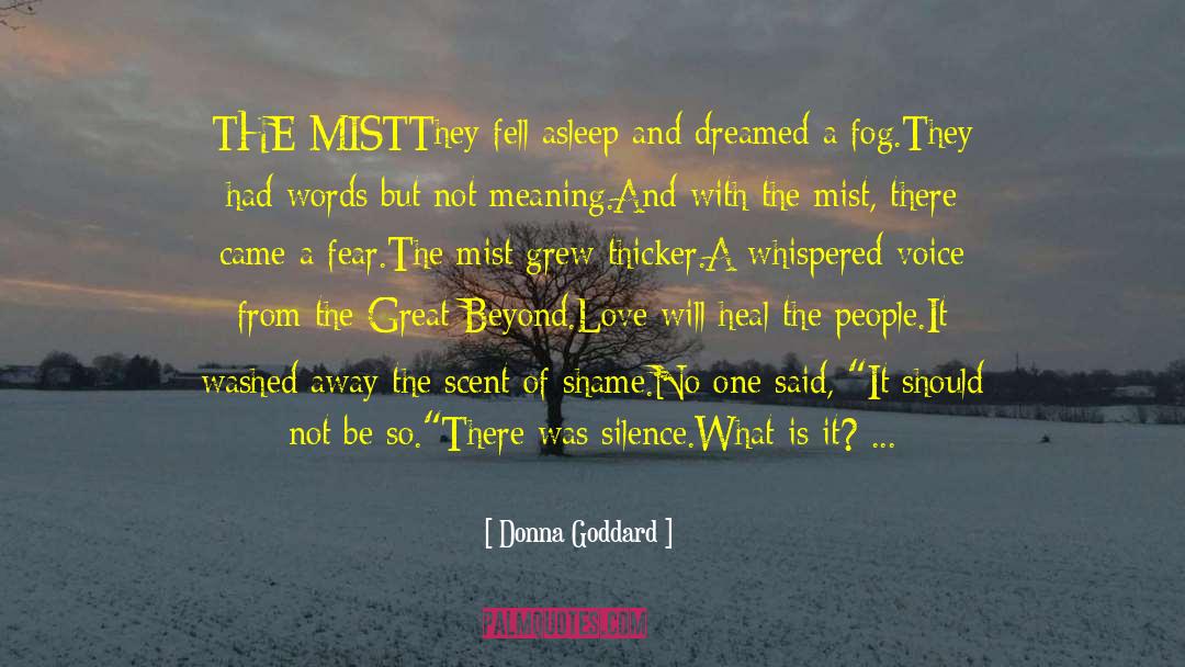 Fog quotes by Donna Goddard