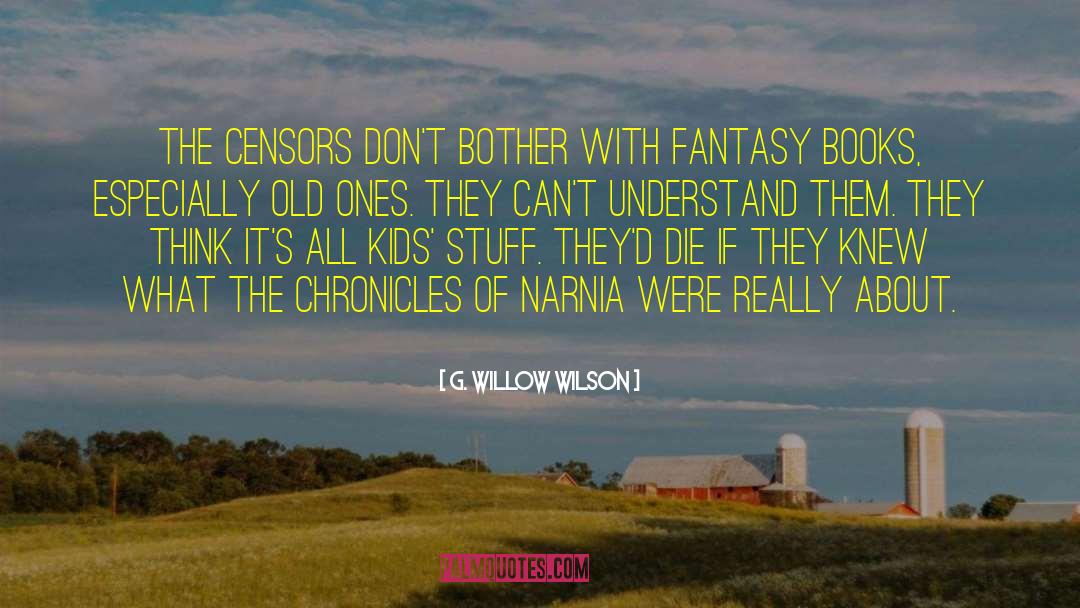 Fog Willow quotes by G. Willow Wilson