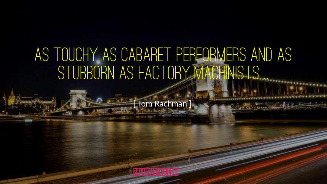 Fogertys Factory quotes by Tom Rachman