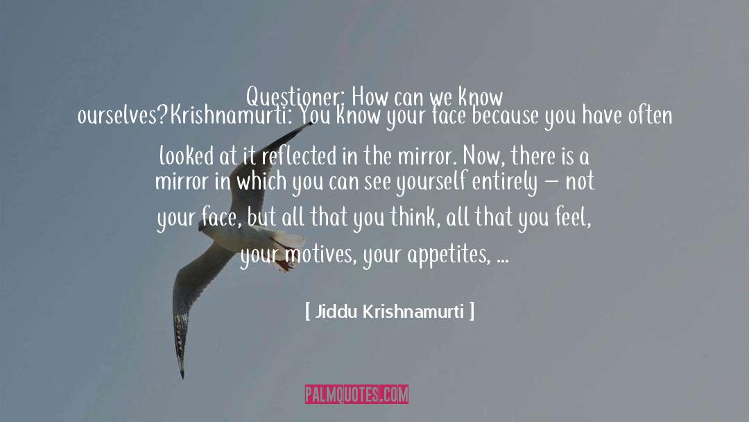 Foggy Thoughts quotes by Jiddu Krishnamurti