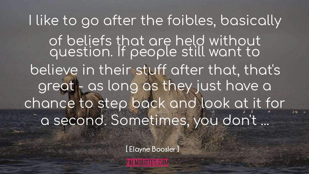 Foibles quotes by Elayne Boosler