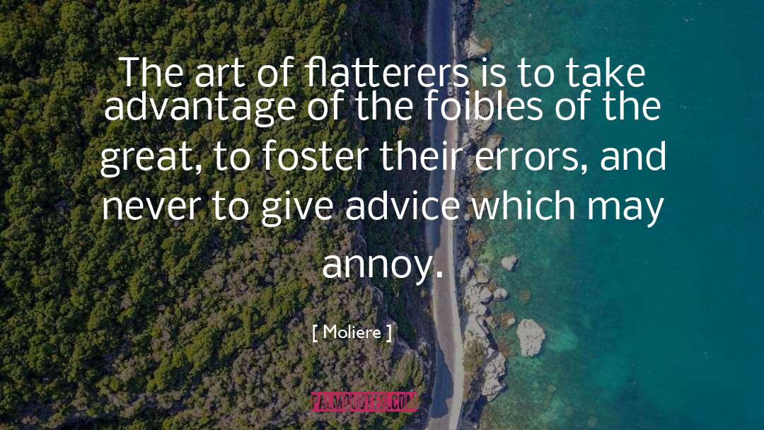 Foibles quotes by Moliere