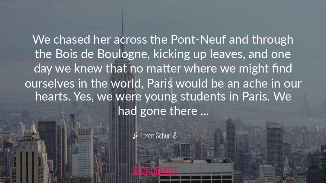 Foire De Paris quotes by Karen Schur
