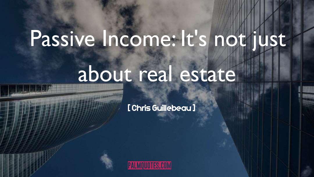 Folan Real Estate quotes by Chris Guillebeau
