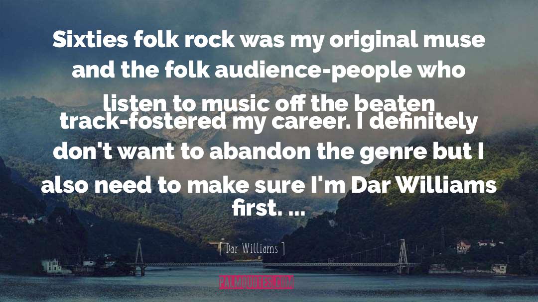 Folk Ballads quotes by Dar Williams