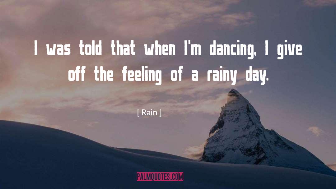 Folk Dancing quotes by Rain