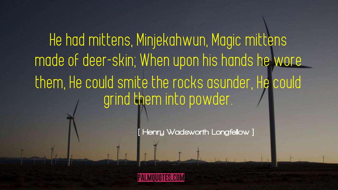 Folk Magic quotes by Henry Wadsworth Longfellow