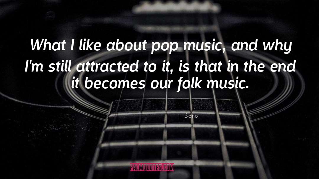 Folk Music quotes by Bono