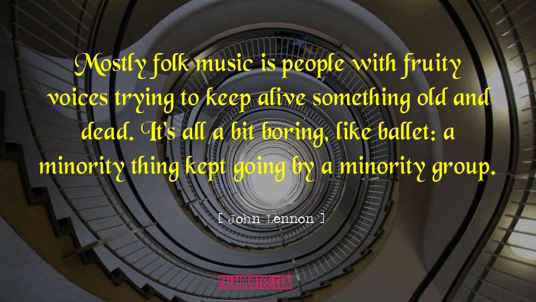 Folk Music quotes by John Lennon