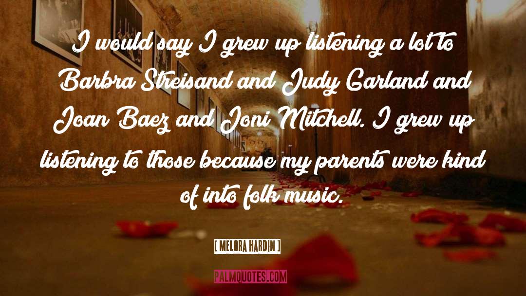 Folk Music quotes by Melora Hardin