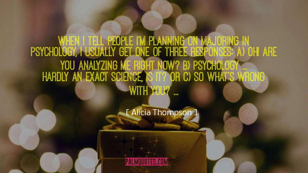 Folk Psychology quotes by Alicia Thompson