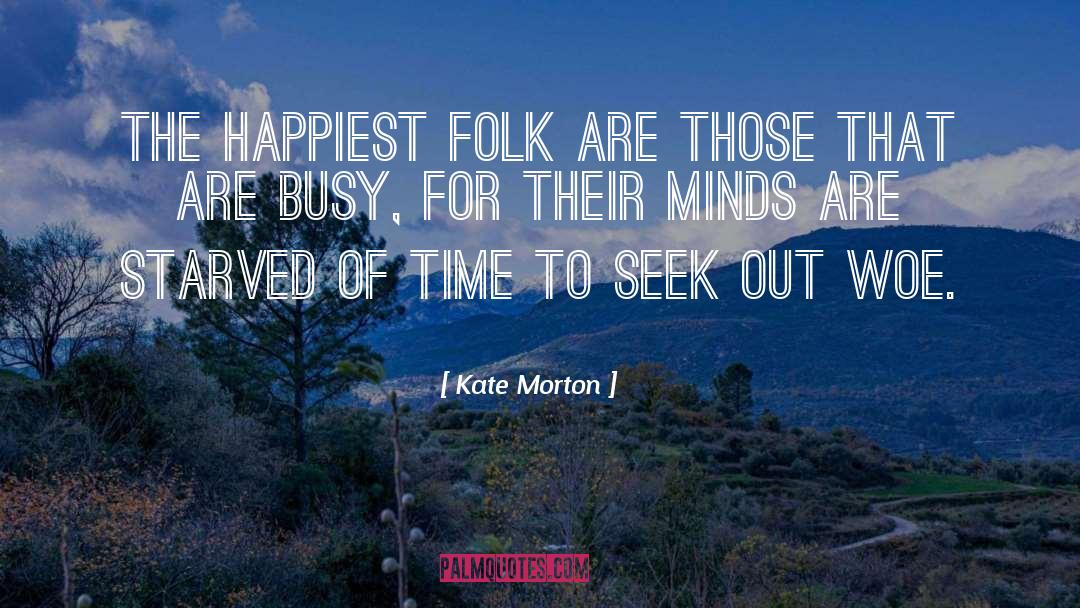 Folk quotes by Kate Morton