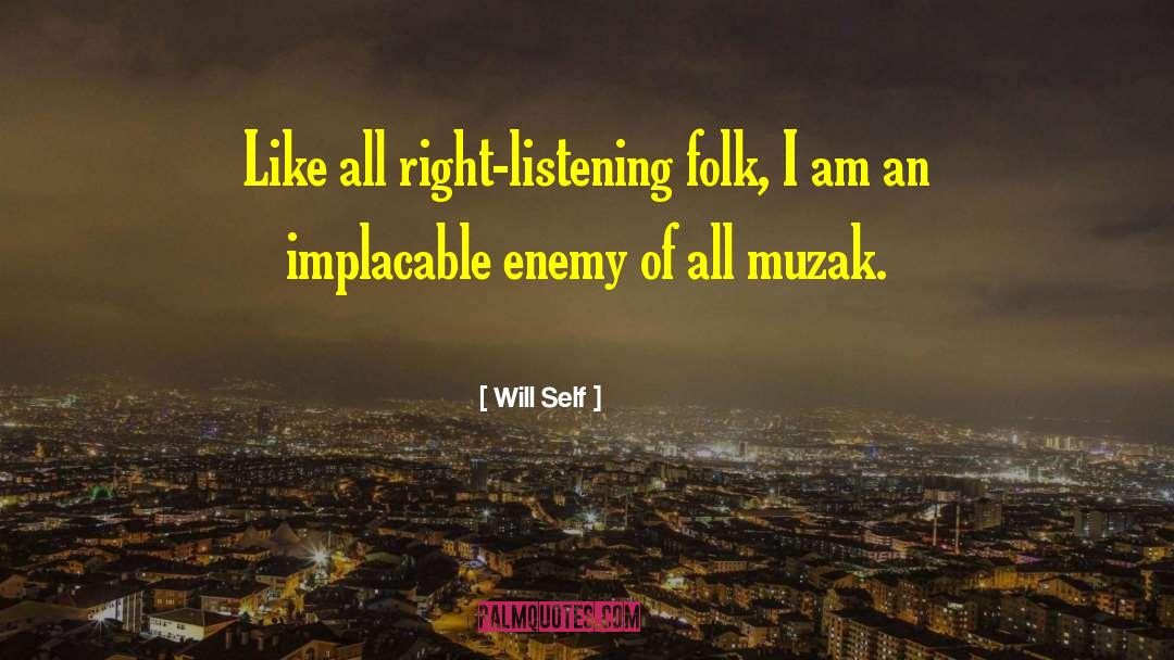 Folk Remedy quotes by Will Self