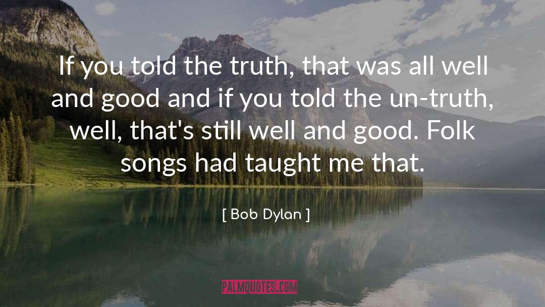 Folk Songs quotes by Bob Dylan