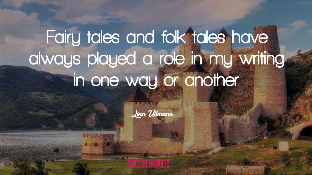 Folk Tales quotes by Linn Ullmann