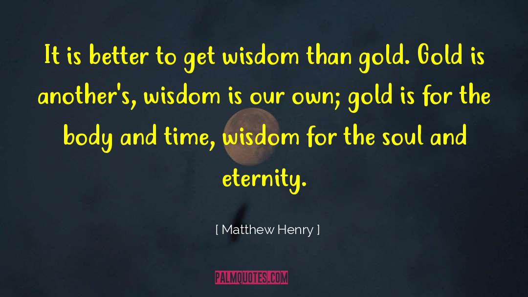 Folk Wisdom quotes by Matthew Henry
