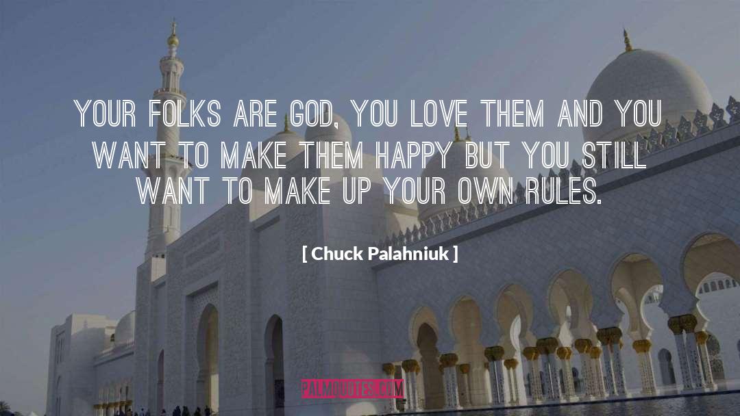 Folks quotes by Chuck Palahniuk