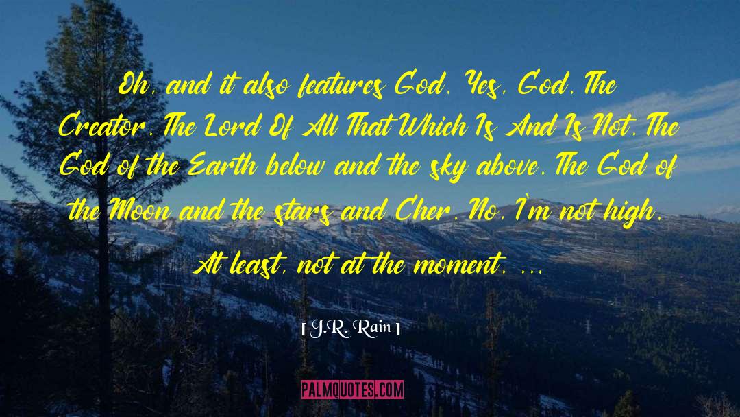 Follow God quotes by J.R. Rain