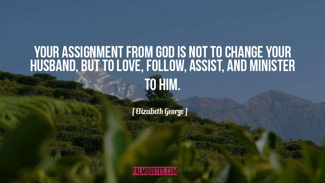 Follow God quotes by Elizabeth George