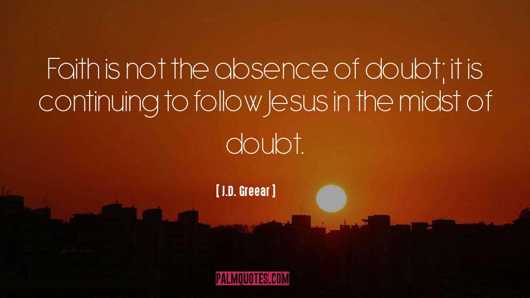Follow Jesus quotes by J.D. Greear