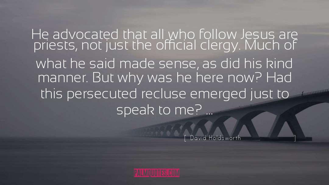 Follow Jesus quotes by David Holdsworth