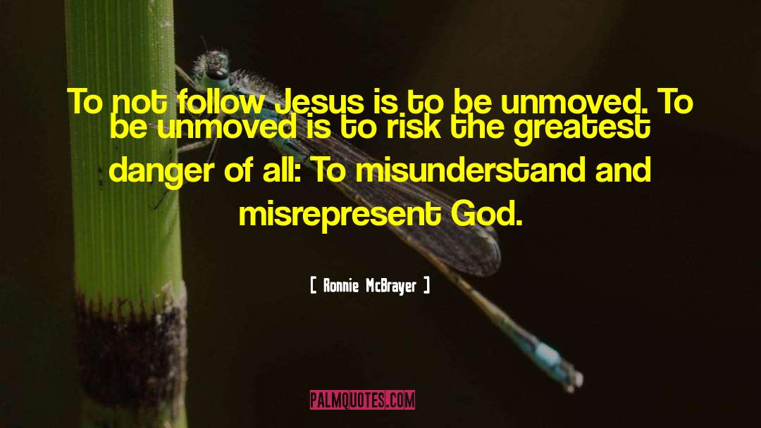 Follow Jesus quotes by Ronnie McBrayer