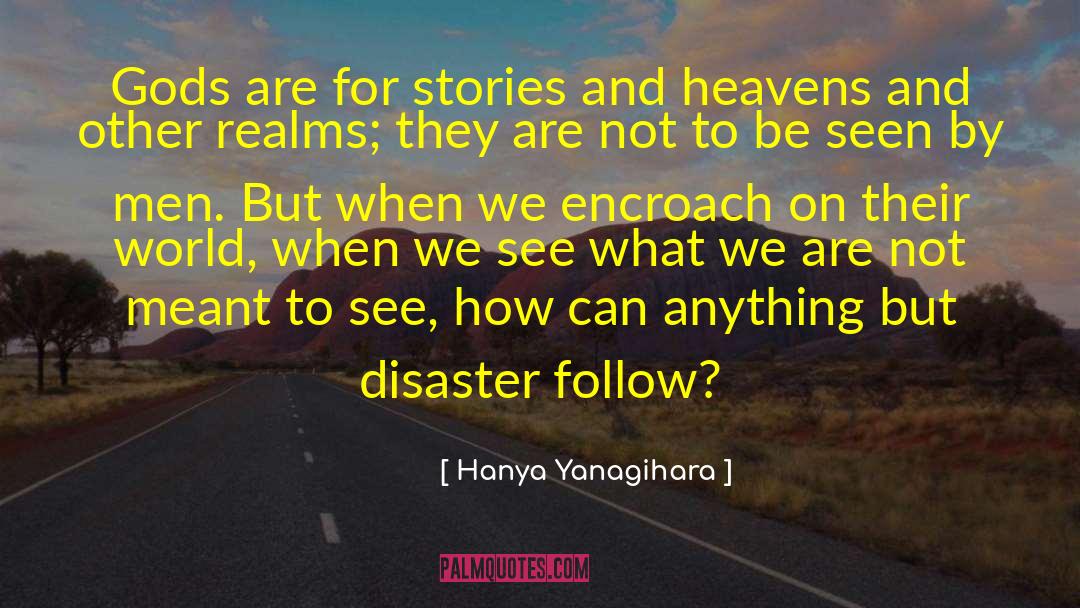 Follow Laws quotes by Hanya Yanagihara