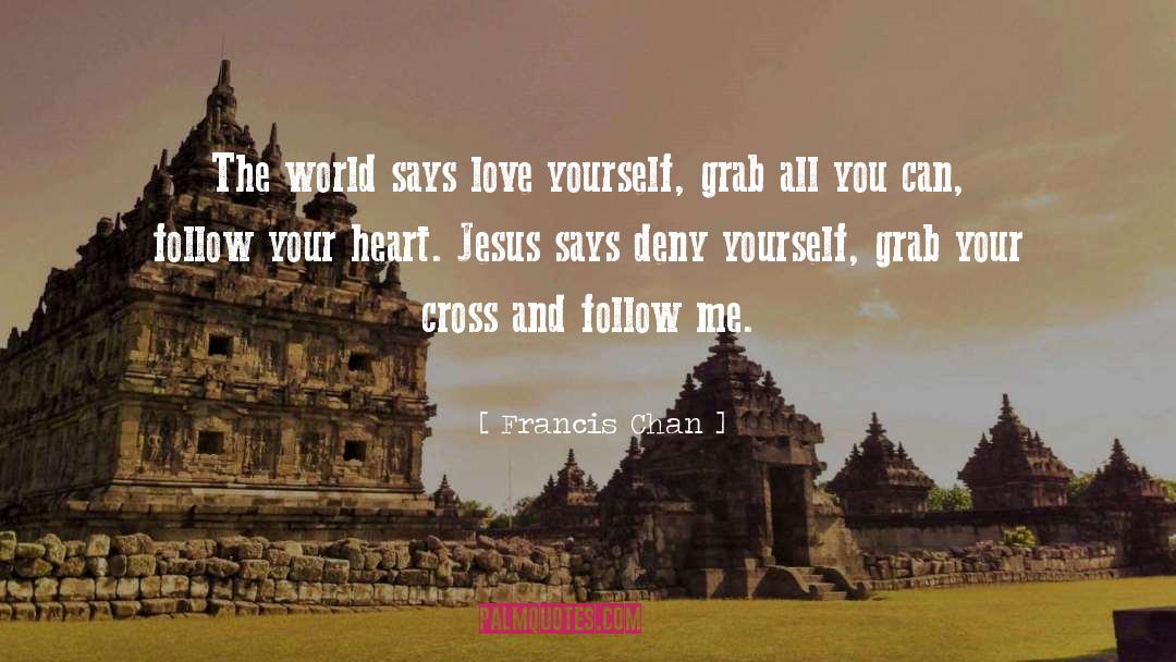 Follow Me quotes by Francis Chan
