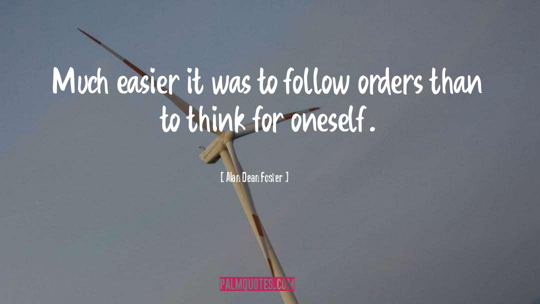 Follow Orders quotes by Alan Dean Foster