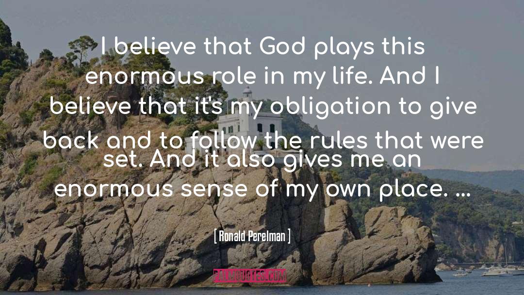 Follow The Rules quotes by Ronald Perelman