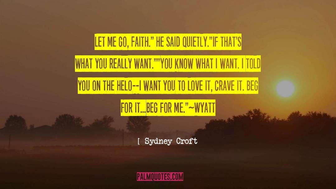 Follow What You Love quotes by Sydney Croft