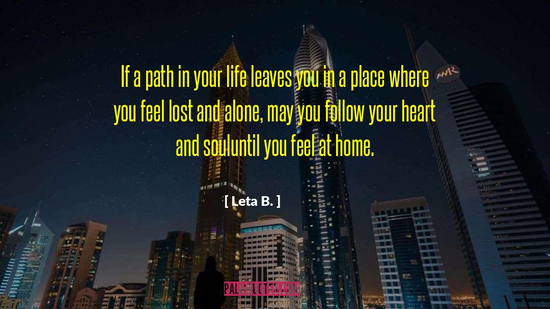 Follow Your Gut quotes by Leta B.