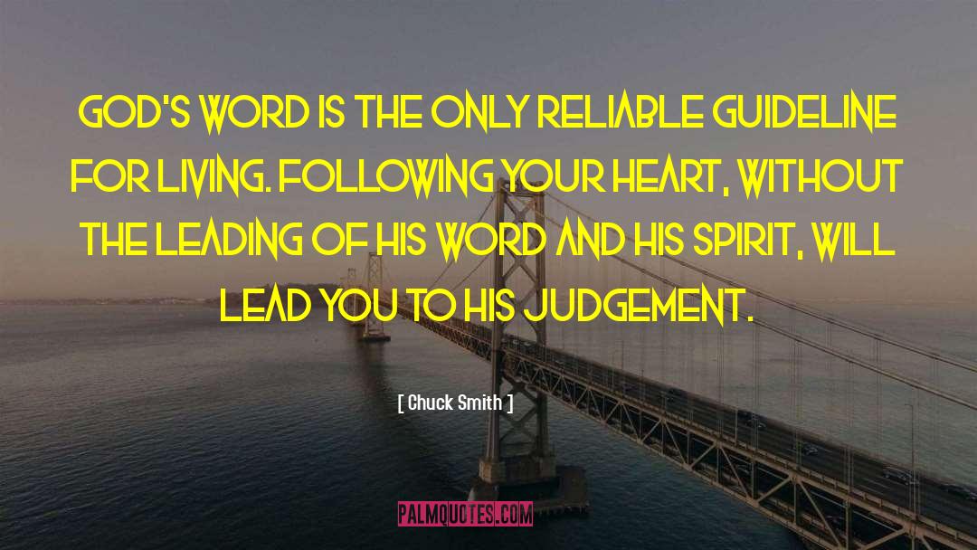 Follow Your Heart quotes by Chuck Smith