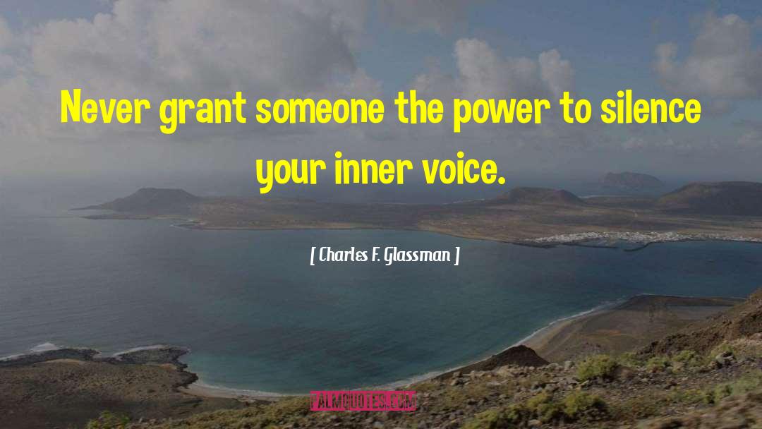 Follow Your Inner Voice quotes by Charles F. Glassman