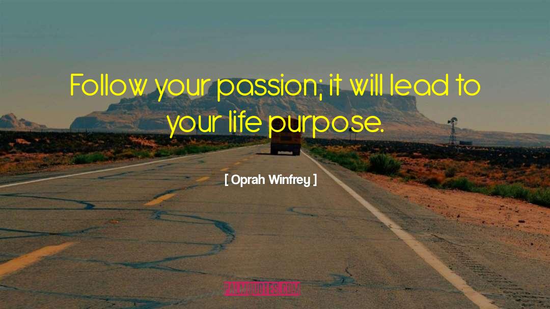 Follow Your Passion quotes by Oprah Winfrey