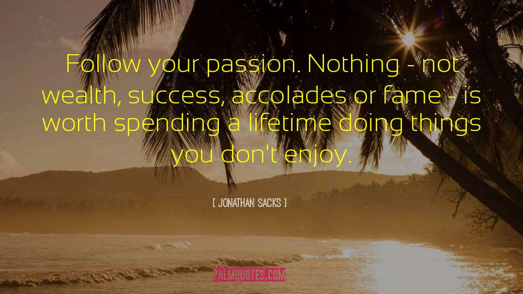 Follow Your Passion quotes by Jonathan Sacks