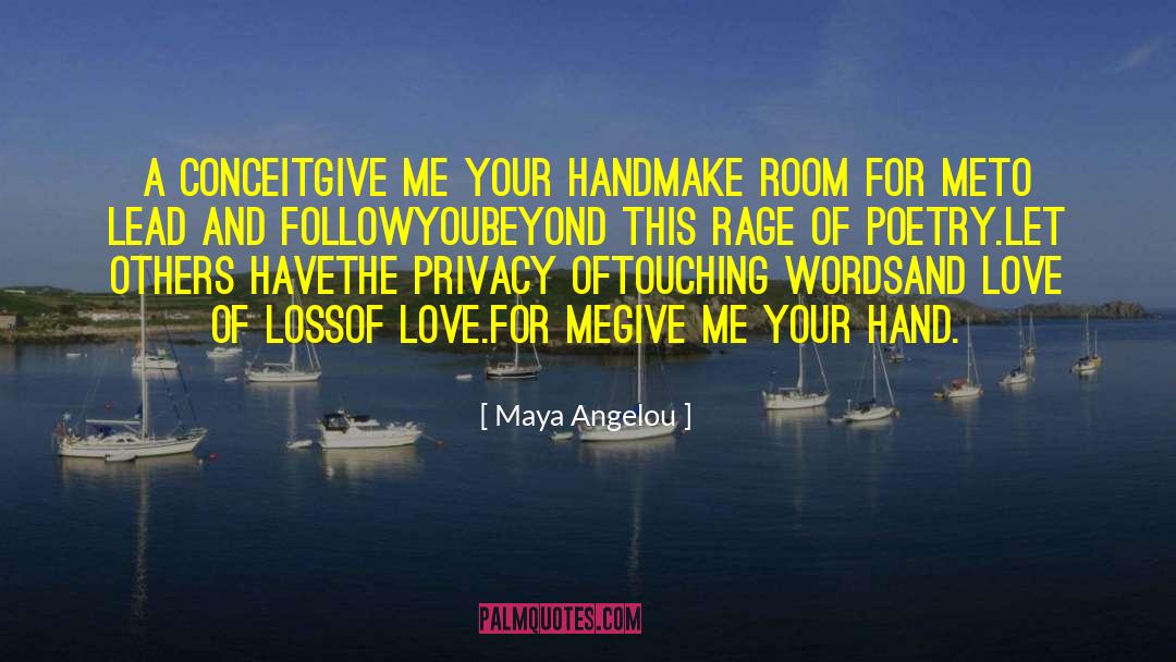 Follow Your Path quotes by Maya Angelou