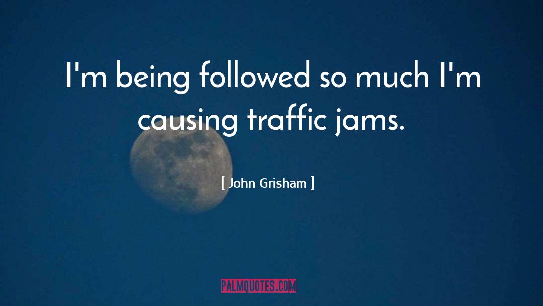 Followed quotes by John Grisham