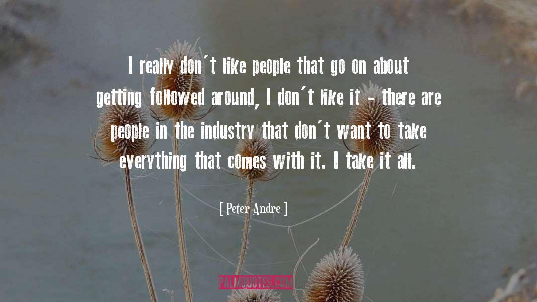 Followed quotes by Peter Andre