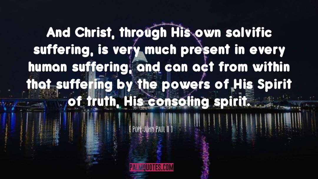 Follower Of Christ quotes by Pope John Paul II