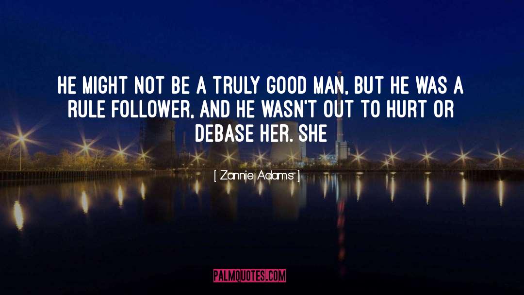 Follower quotes by Zannie Adams