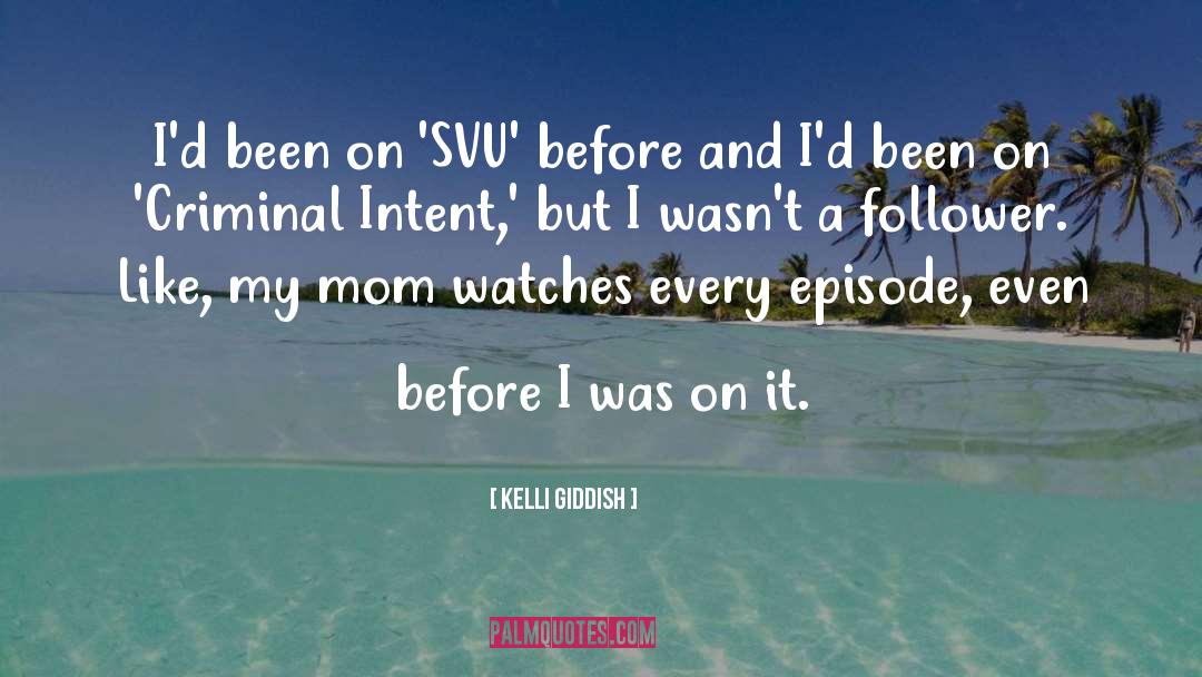 Follower quotes by Kelli Giddish