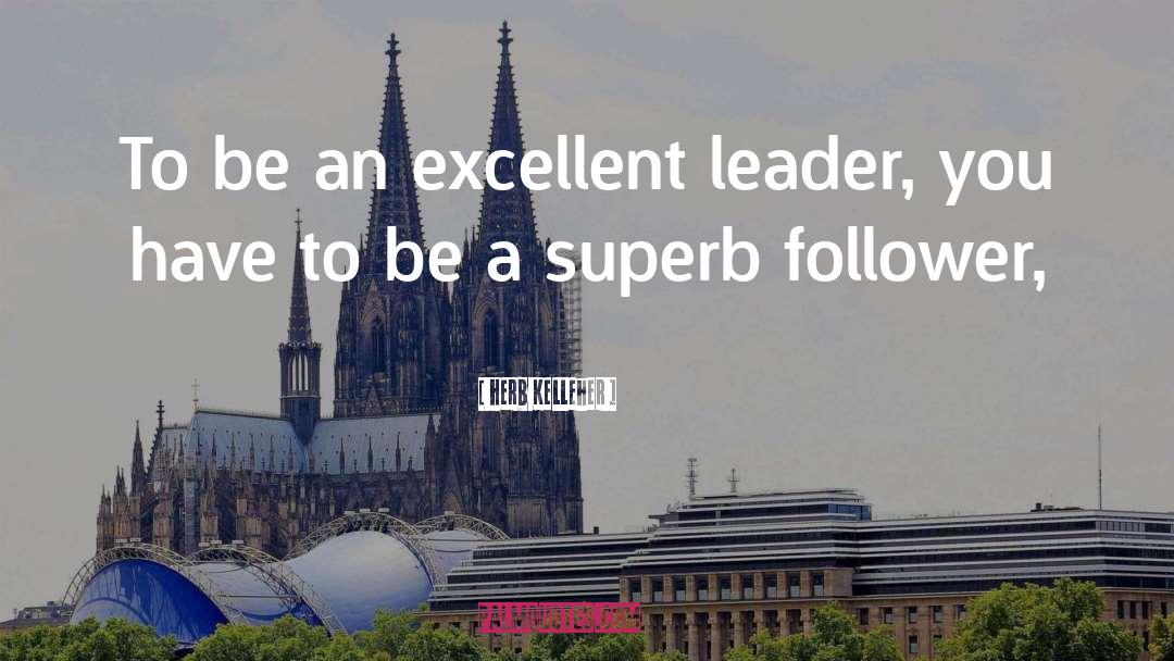 Follower quotes by Herb Kelleher