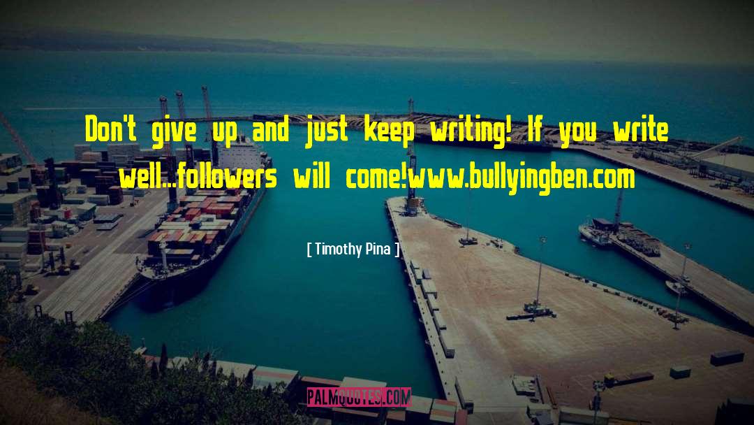 Followers quotes by Timothy Pina