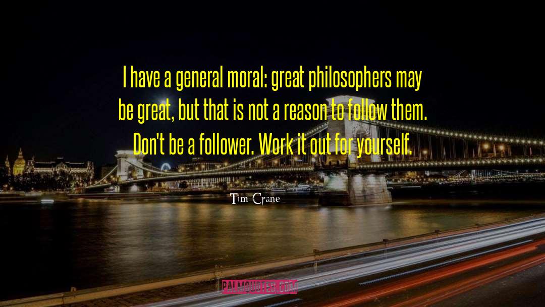 Followers quotes by Tim Crane
