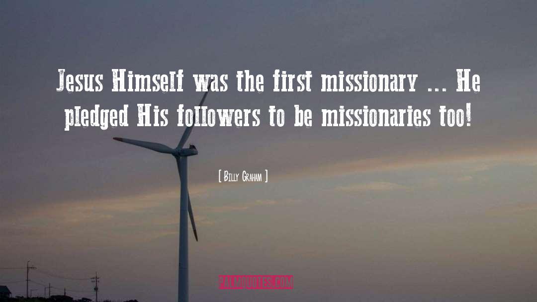 Followers quotes by Billy Graham