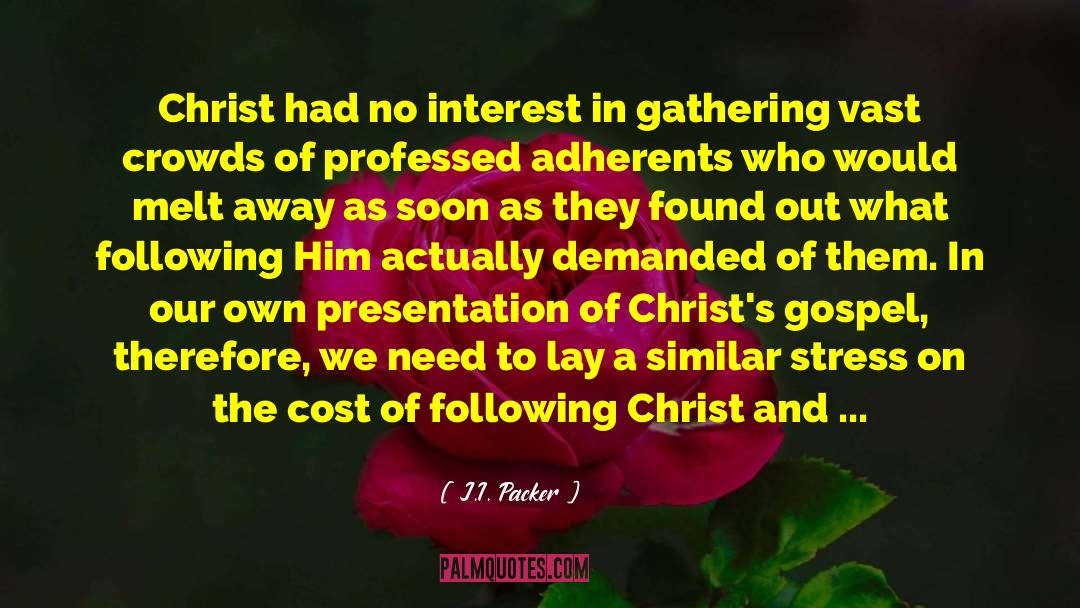Following Christ quotes by J.I. Packer